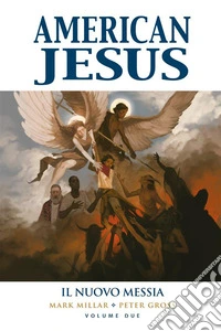 American Jesus - Volume 2Il nuovo Messia. E-book. Formato EPUB ebook