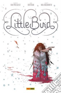 Little Bird 1La Battaglia per la Speranza dell'Antico  . E-book. Formato Mobipocket ebook di Darcy Van Poelgeest