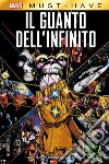 Marvel Must-Have: Il Guanto dell'Infinito. E-book. Formato Mobipocket ebook di Jim Starlin