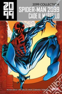 2099 Collection - Spider-Man 2099 3Cade il martello. E-book. Formato EPUB ebook di Peter David