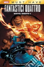 Marvel Must-Have: Fantastici Quattro - Marvel Knights: 4. E-book. Formato EPUB ebook