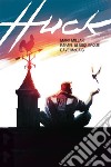 Huck. E-book. Formato EPUB ebook di Mark Millar