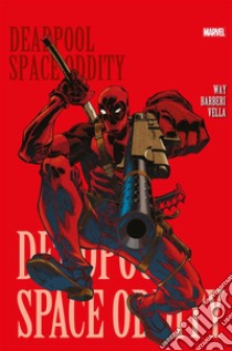 Deadpool (2008) 6Space Oddity. E-book. Formato EPUB ebook di Daniel Way