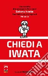 Chiedi a Iwata. E-book. Formato EPUB ebook