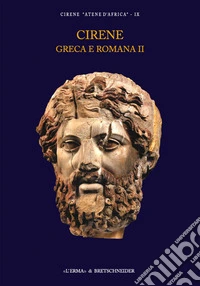 Cirene Greca e Romana II: Cirene Atene d'Africa IX. E-book. Formato PDF ebook