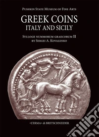 Greek coins of Italy and Sicily: Sylloge nummorum graecorum II. State Pushkin Museum of Fine Arts. E-book. Formato PDF ebook