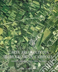 Carta archeologica e ricerche in Campania. Fascicolo 2: Comuni di Brezza, Capua, San Prisco. Fasc. 2. E-book. Formato PDF ebook