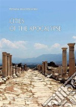 Cities of the Apocalypse. E-book. Formato EPUB ebook