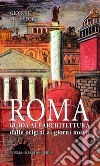 Roma. Guida all'architettura.Dalle origini ai giorni nostri.. E-book. Formato EPUB ebook