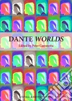 Dante WorldsEchoes, Places, Questions. E-book. Formato EPUB