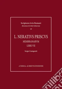 Lucius Neratius Priscus: Membranarum libri VII. E-book. Formato PDF ebook