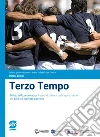 Terzo tempo: Diritto ed economia per il secondo biennio e il quinto anno dei Licei ad indrizzo Sportivo. E-book. Formato PDF ebook