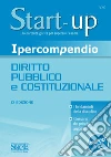 Ipercompendio Diritto Pubblico e Costituzionale: • I fondamenti della disciplina • Glossario dei principali argomenti d'esame. E-book. Formato PDF ebook di Redazioni Edizioni Simone