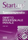 Ipercompendio Diritto Processuale Penale: • I fondamenti della disciplina • Glossario dei principali argomenti d&#39;esame. E-book. Formato PDF ebook