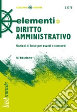 Elementi di Diritto Amministrativo: Nozioni di base per esami e concorsi. E-book. Formato EPUB ebook