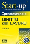 Ipercompendio Diritto del Lavoro: • I fondamenti della disciplina • Glossario dei principali argomenti d’esame. E-book. Formato PDF ebook di Redazioni Edizioni Simone