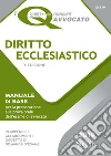 I Quaderni del Praticante Avvocato - Diritto Ecclesiastico: Manuale di base per la preparazione alla prova orale dell'esame di avvocato - In appendice gli argomenti oggetto di domanda d'esame. E-book. Formato PDF ebook di Redazioni Edizioni Simone