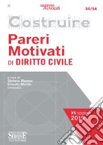 Costruire Pareri Motivati di Diritto Civile. E-book. Formato PDF ebook