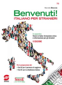 Benvenuti! Corso di Italiano per stranieri. E-book. Formato PDF ebook di Marcella Boccia