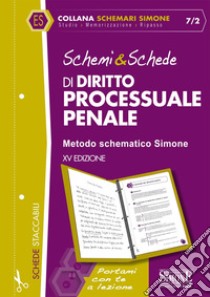 Schemi & Schede di Diritto Processuale Penale: Metodo schematico Simone. E-book. Formato PDF ebook di Redazioni Edizioni Simone