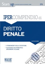 Ipercompendio Diritto Penale: • I fondamenti della disciplina • Glossario dei principali argomenti d&#39;esame. E-book. Formato PDF ebook