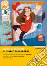 Il diario di Martina: Confessioni di un’adolescente tra amicizie, passione per la lettura e social (quanto basta). E-book. Formato PDF