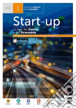 Start-up - Le basi del Diritto e dell'Economia 1: Per il primo biennio della scuola secondaria di II grado. E-book. Formato PDF ebook