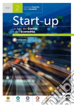 Start-up - Le basi del Diritto e dell'Economia 2: Per il primo biennio della scuola secondaria di II grado. E-book. Formato PDF ebook