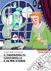 Il fantasma di canterville e altre storie. E-book. Formato PDF ebook