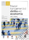 Nuovi fondamenti di diritto ed economia 1: Diritto ed Economia -  Per il terzo anno dei Licei delle Scienze Umane  - Opzione economico-sociale. E-book. Formato PDF ebook