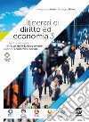 Itinerari di diritto ed Economia 3: Per il quinto anno dei Licei Scienze umane opzione economico-sociale. E-book. Formato PDF ebook