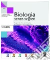 Biologia senza segreti: Viaggio nelle Scienze biologiche per esplorare ed interpretare la vita. E-book. Formato PDF ebook di Emiliano Iacovissi