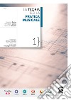 La Teoria della Pratica Musicale 1: Fondamenti ritmico-melodici per la lettura e la scrittura del linguaggio musicale. E-book. Formato PDF ebook di Bernadette Grana