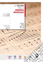 La Teoria della Pratica Musicale 2: Raccolta di letture ritmiche, parlate ed intonate Corsi 1 e 2. E-book. Formato PDF