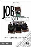 Job etiquette. E-book. Formato EPUB ebook