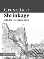 Crescita e Shrinkage nelle città e nei territori esterni. E-book. Formato PDF