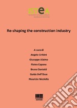 Re-shaping the construction industry. E-book. Formato PDF