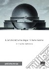 L'architettura dopo l'illuminismo. E-book. Formato PDF ebook di Riccardo Dell'Osso