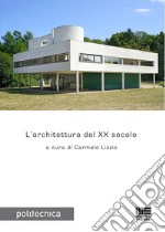 L'architettura del XX secolo. E-book. Formato PDF ebook