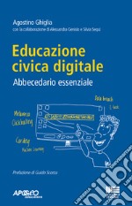 Educazione civica digitale: Abbecedario essenziale. E-book. Formato EPUB ebook