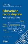Educazione civica digitale: Abbecedario essenziale. E-book. Formato EPUB ebook