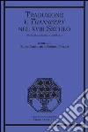 Traduzione e transfert nel XVIII secolo. Tra Francia, Italia e Germania: Tra Francia, Italia e Germania. E-book. Formato PDF ebook
