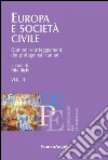 Europa e società civile. Opinioni e atteggiamenti dei protagonisti italiani. Vol. II: Opinioni e atteggiamenti dei protagonisti italiani. Vol. II. E-book. Formato PDF ebook