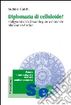 Diplomazia di celluloide? Hollywood dalla Seconda guerra mondiale alla Guerra fredda: Hollywood dalla Seconda guerra mondiale alla Guerra fredda. E-book. Formato PDF ebook