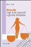 Avvocate negli studi associati e giuriste d'impresa. E-book. Formato EPUB ebook
