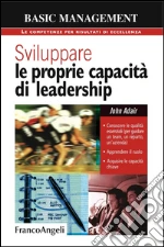 Sviluppare le proprie capacità di leadership. E-book. Formato EPUB