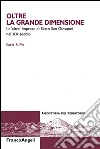 Oltre la grande dimensione. Le "altre" imprese di Sesto San Giovanni nel XX secolo: Le "altre" imprese di Sesto San Giovanni nel XX secolo. E-book. Formato PDF ebook