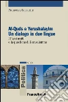 Al-Quds e Yerushalayim Un dialogo in due lingue. I Paesi arabi e la questione di Gerusalemme: I Paesi arabi e la questione di Gerusalemme. E-book. Formato PDF ebook