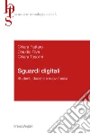 Sguardi digitali: Studenti, docenti e nuovi media. E-book. Formato PDF ebook di Chiara Pattaro