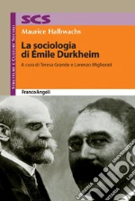 La sociologia di Émile Durkheim. E-book. Formato PDF